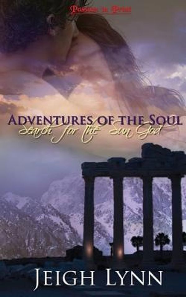 Cover Art for 9781608208500, Adventures of the Soul by Jeigh Lynn