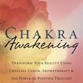 Cover Art for 9780738714851, Chakra Awakening by Margaret Ann Lembo