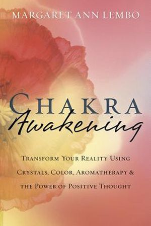 Cover Art for 9780738714851, Chakra Awakening by Margaret Ann Lembo