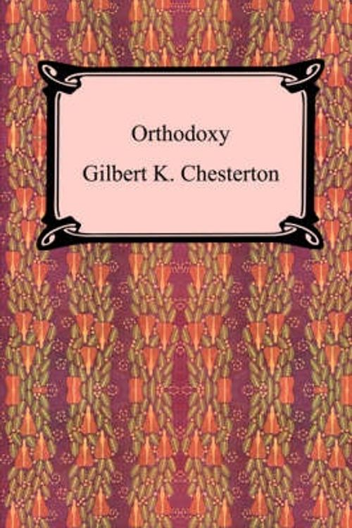 Cover Art for 9781420922325, Orthodoxy by Gilbert K. Chesterton