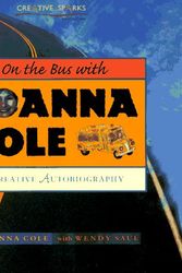 Cover Art for 9780435081317, On the Bus with Joanna Cole by Joanna Cole, Wendy Saul