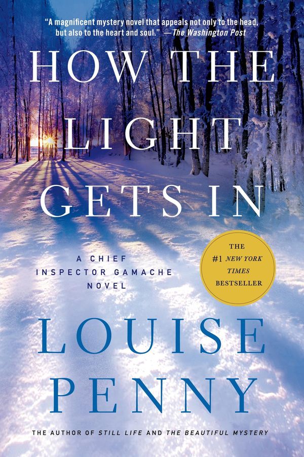 Cover Art for 9781466834705, How the Light Gets In by Louise Penny