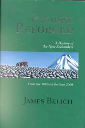 Cover Art for 9780713991727, Paradise Reforged: A History of the New Zealanders: from the Beginning of the Twentieth Century by James Belich