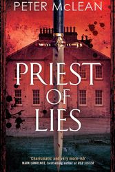Cover Art for 9781787474260, Priest of Lies by Peter McLean