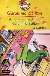 Cover Art for 9789507321382, Mi nombre es Stilton Gerónimo Stilton by Stilton