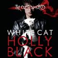 Cover Art for 9780307711816, White Cat by Holly Black