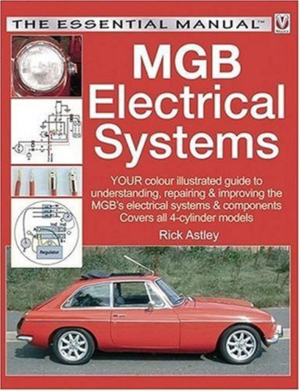 Cover Art for 9781845840570, MGB Electrical Manual by Rick Astley