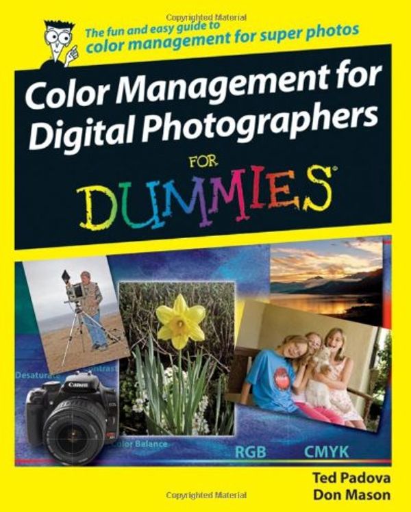 Cover Art for 9780470048924, Color Management for Digital Photographers For Dummies by Ted Padova, Don Mason