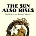 Cover Art for 9781476739953, The Sun Also Rises by Ernest Hemingway