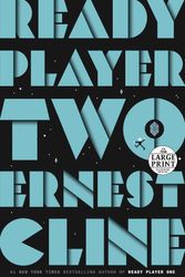 Cover Art for 9780593400388, Ready Player Two by Ernest Cline