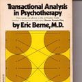 Cover Art for 9780394172293, Transactional Analysis in Psychotherapy: A Systematic Individual and Social Psychiatry. by Eric. Berne