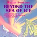Cover Art for 9781564311016, Beyond the Sea of Ice by William Sarabande