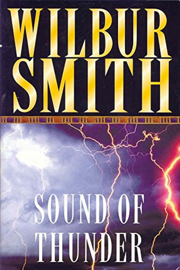 Cover Art for 9780333902165, The Sound of Thunder by Wilbur Smith