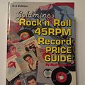 Cover Art for 9780873412872, Goldmine's Rock 'n' Roll 45 RPM Record Price Guide by Neal Umphred