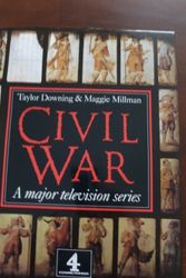 Cover Art for 9781855850033, Civil War by Taylor Downing, Maggie Millman