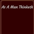 Cover Art for 9781548333331, As A Man Thinketh by Allen , James