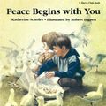Cover Art for 9780613190503, Peace Begins with You by Katherine Scholes