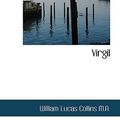 Cover Art for 9781116763867, Virgil by William Lucas Collins