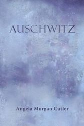 Cover Art for 9781906120184, Auschwitz by Angela Morgan Cutler