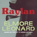 Cover Art for B0071MAZU0, Raylan by Elmore Leonard