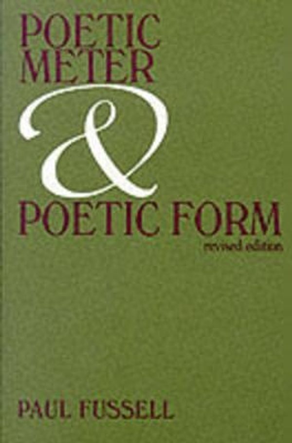 Cover Art for 9780075536062, Poetic Meter and Poetic Form by Paul Fussell