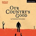 Cover Art for 9781474274449, Our Countrys Good by Timberlake Wertenbaker