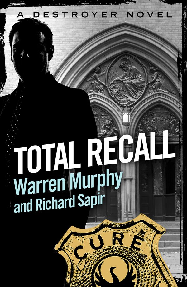 Cover Art for 9780751559002, Total Recall: Number 58 in Series by Warren Murphy