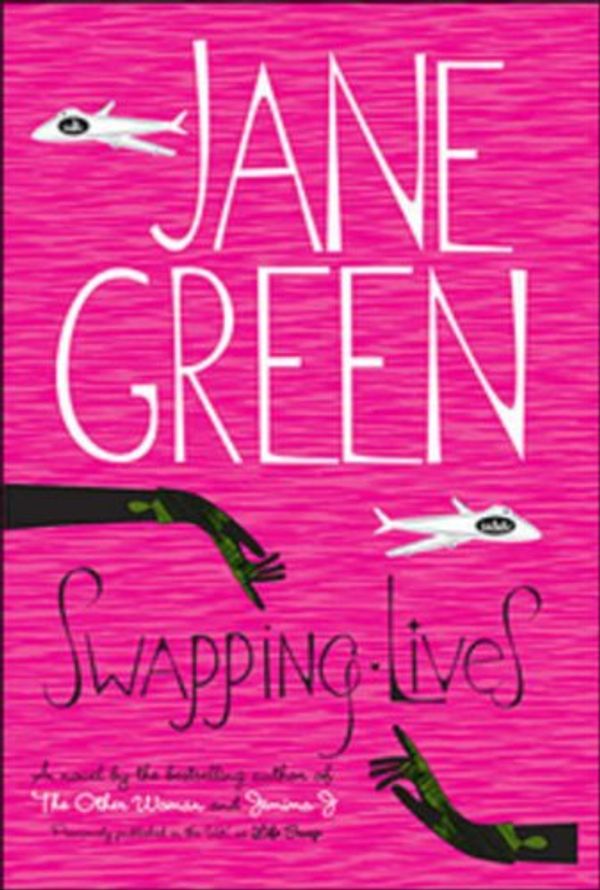 Cover Art for 9780143051954, Swapping Lives by Green, Jane