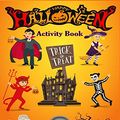 Cover Art for 9798686910843, Happy: Halloween activity book, Trick or Treat.Over 50 activity & Coloring pages age 4 - 12: Dot to Dot, Mazes, math game with cute cartoon, Find the ... I Spy, ... MIddle School and Homeschool Kids! by Shop Press, Rk