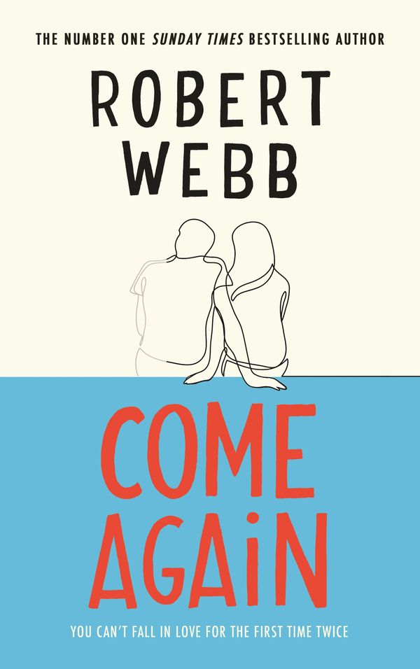 Cover Art for 9781786890139, Come Again by Robert Webb