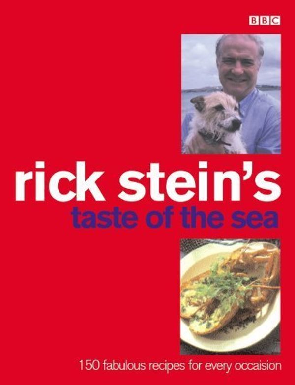 Cover Art for B011WAFPO2, Rick Stein's Taste of the Sea: 160 Fabulous Recipes for Every Occaision by Stein, Rick (2002) Paperback by 