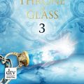 Cover Art for 9783423421706, Celaenas Geschichte 3 - Throne of Glass by Sarah J. Maas