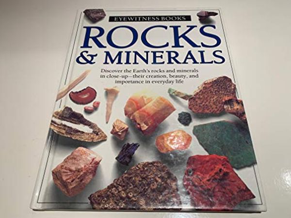 Cover Art for 9780789464125, ROCKS AND MINERALS (DK Eyewitness Books) by Chris Pellant; R. Symes