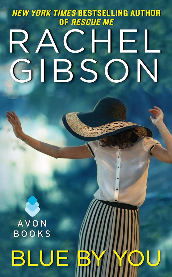 Cover Art for 9780062247490, Blue By You by Rachel Gibson