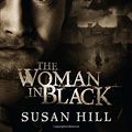 Cover Art for 9780307745316, The Woman in Black by Susan Hill