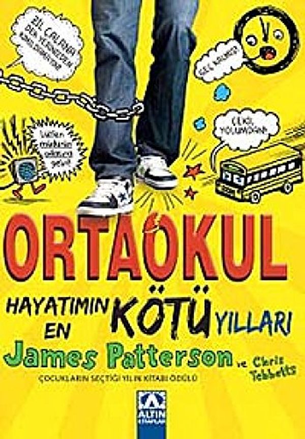 Cover Art for 9789752117464, Ortaokul Hayatimin En Kotu Yillari by James Patterson, Chris Tebbetts