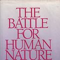 Cover Art for 9780393023190, The Battle for Human Nature: Science, Morality and Modern Life by Barry Schwartz
