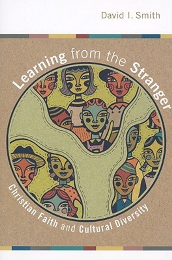 Cover Art for 9780802824639, Learning from the Stranger by David I. Smith