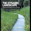 Cover Art for 9781134519903, The Dynamic Landscape by Nigel Dunnett, James Hitchmough