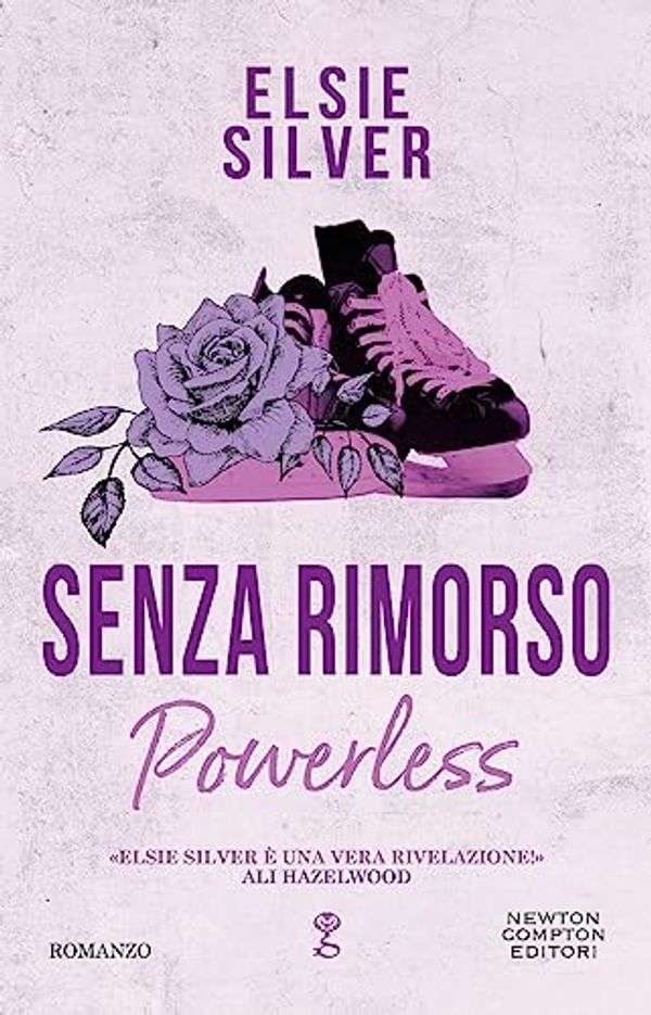 Cover Art for 9788822778048, Senza rimorso. Powerless by Elsie Silver