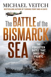 Cover Art for 9780733645891, The Battle of the Bismarck Sea by Michael Veitch