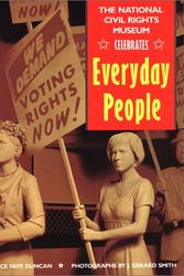 Cover Art for 9780816735037, The National Civil Rights Museum Celebrates Everyday People by Alice Faye Duncan