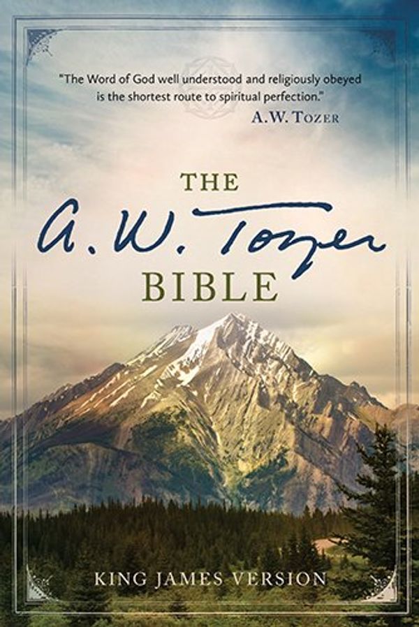 Cover Art for 9781598567229, The A. W. Tozer Bible by Tozer, A. W.