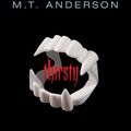 Cover Art for 9780763638955, Thirsty by M T Anderson