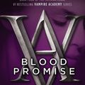 Cover Art for 9781595143105, Blood Promise by Richelle Mead