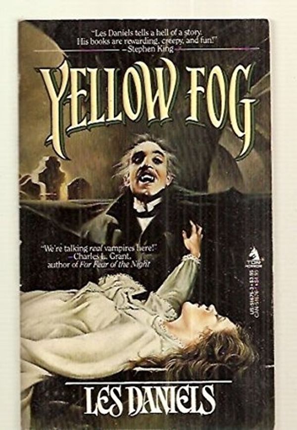 Cover Art for 9780812516753, Yellow Fog by Les Daniels