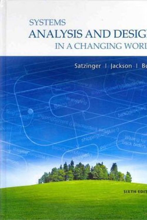 Cover Art for 9781111534158, Systems Analysis And Design In A Changing World by John W. Satzinger