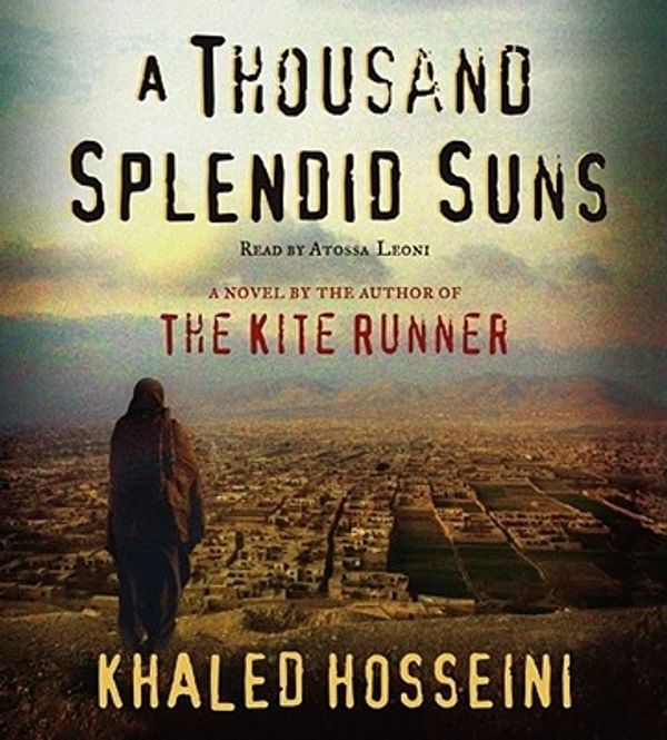 Cover Art for 9780743554435, A Thousand Splendid Suns: A Novel [Abridged, Audiobook] [Audio CD] by Khaled Hosseini
