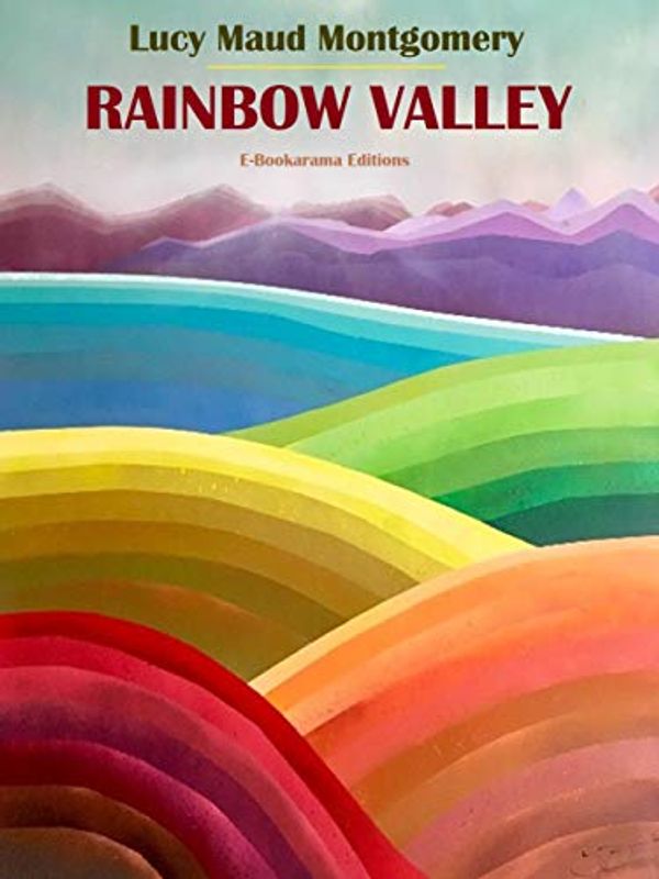 Cover Art for B08FSQN169, Rainbow Valley by Lucy Maud Montgomery