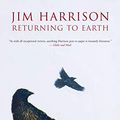 Cover Art for 9780887847868, Returning to Earth by Jim Harrison